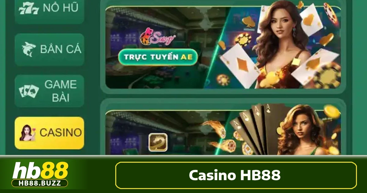 Casino HB88 là một trong những nền tảng sòng bạc trực tuyến hàng đầu hiện nay