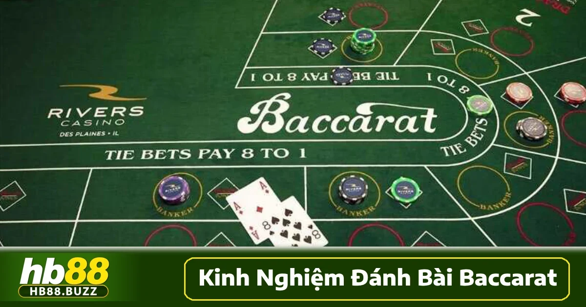 Kinh Nghiệm Đánh Bài Baccarat Hb88 Thắng Lớn Mỗi Ván 3 Kinh nghiệm đánh bài Baccarat: Bí quyết và chiến lược để chơi Baccarat hiệu quả