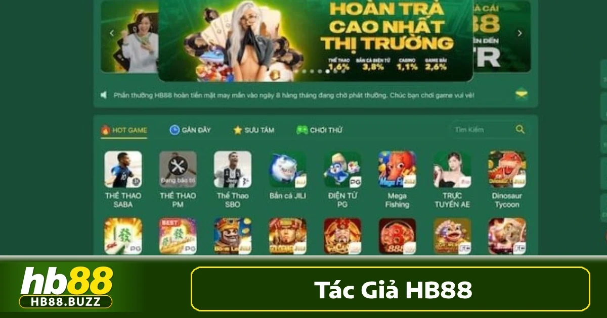 Tác Giả Hb88 2 Tiểu sử phát triển và đồng hành với HB88 của Bùi hiền